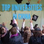 What are China Top Universities in China according to our students and other ranking sites this 2020?