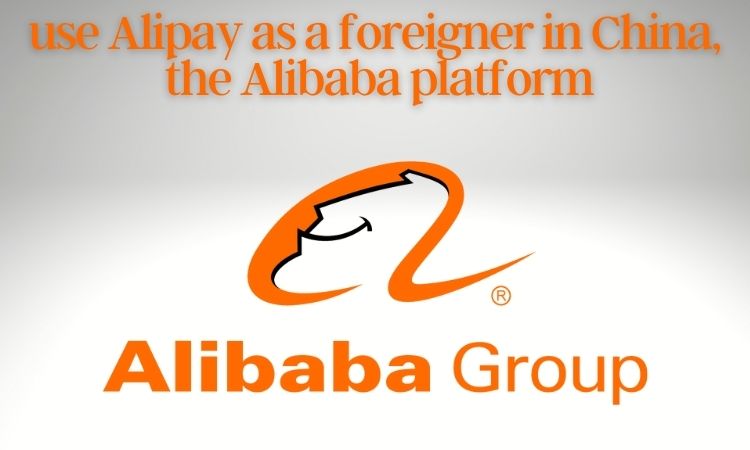 How to Use Alipay as a foreigner in China?