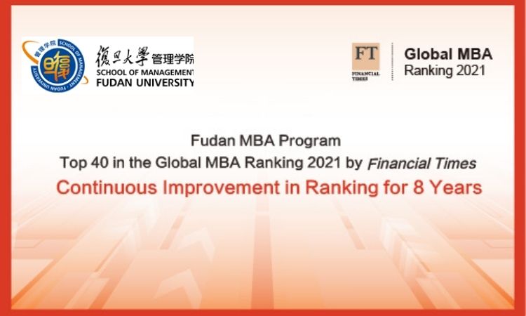 Financial Times Global MBA Ranking in 2021, Fudan MBA is ranked 32nd.